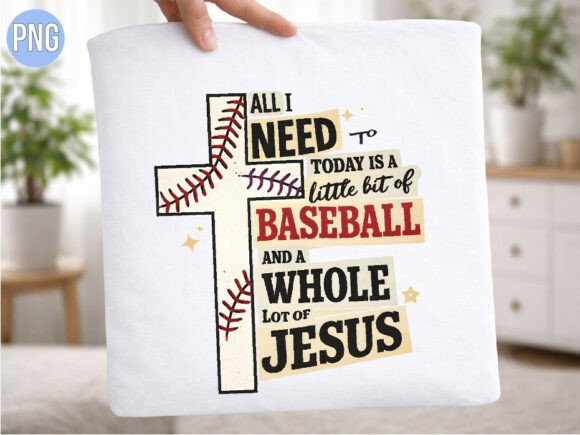 Baseball and Jesus Christian Quote PNG for T-Shirt Designs