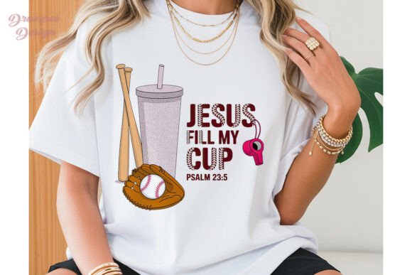 Baseball Jesus Fill My Cup PNG: T-Shirt Designs for Editorial Impact