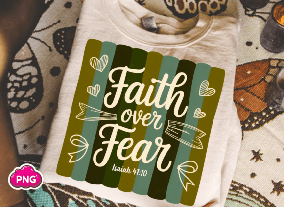 Christian Stripped Faith over Fear PNG — T-Shirt Designs