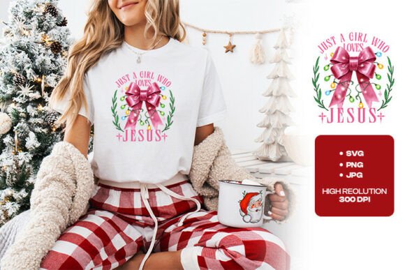 Just a Girl Who Loves Jesus SVG Sets for T-Shirt Designs