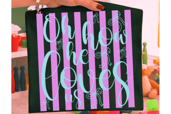 Oh How He Loves Us SVG PNG, Christian T-Shirt Designs