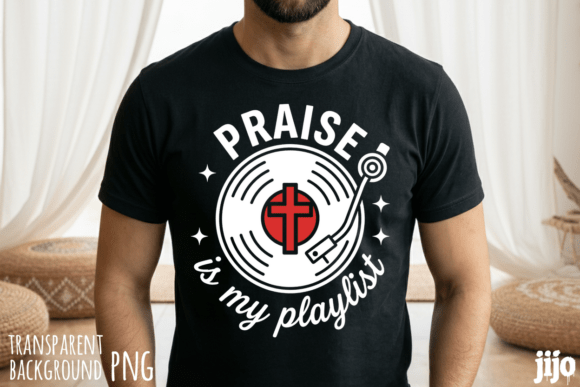 Praise Christian Cross Playlist PNG T-Shirt Designs