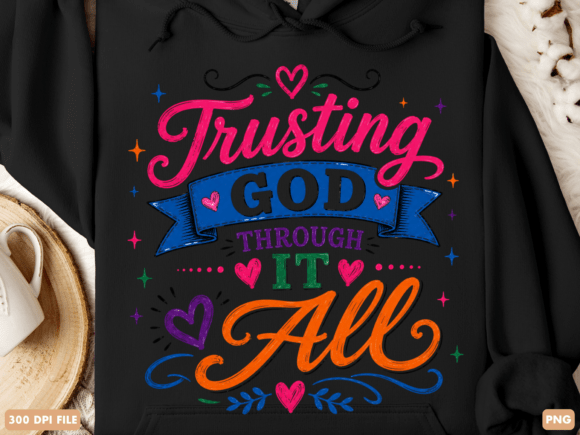 Trusting God Through It All Christian PN T-Shirt Designs